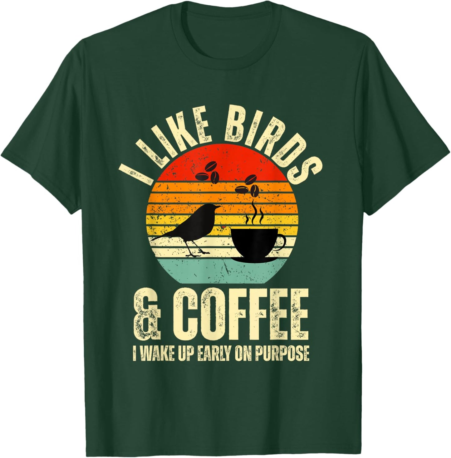 Birdwatcher Quote I Like Birds & Coffee Bird Design Retro T-Shirt - T-Shirt | Forest