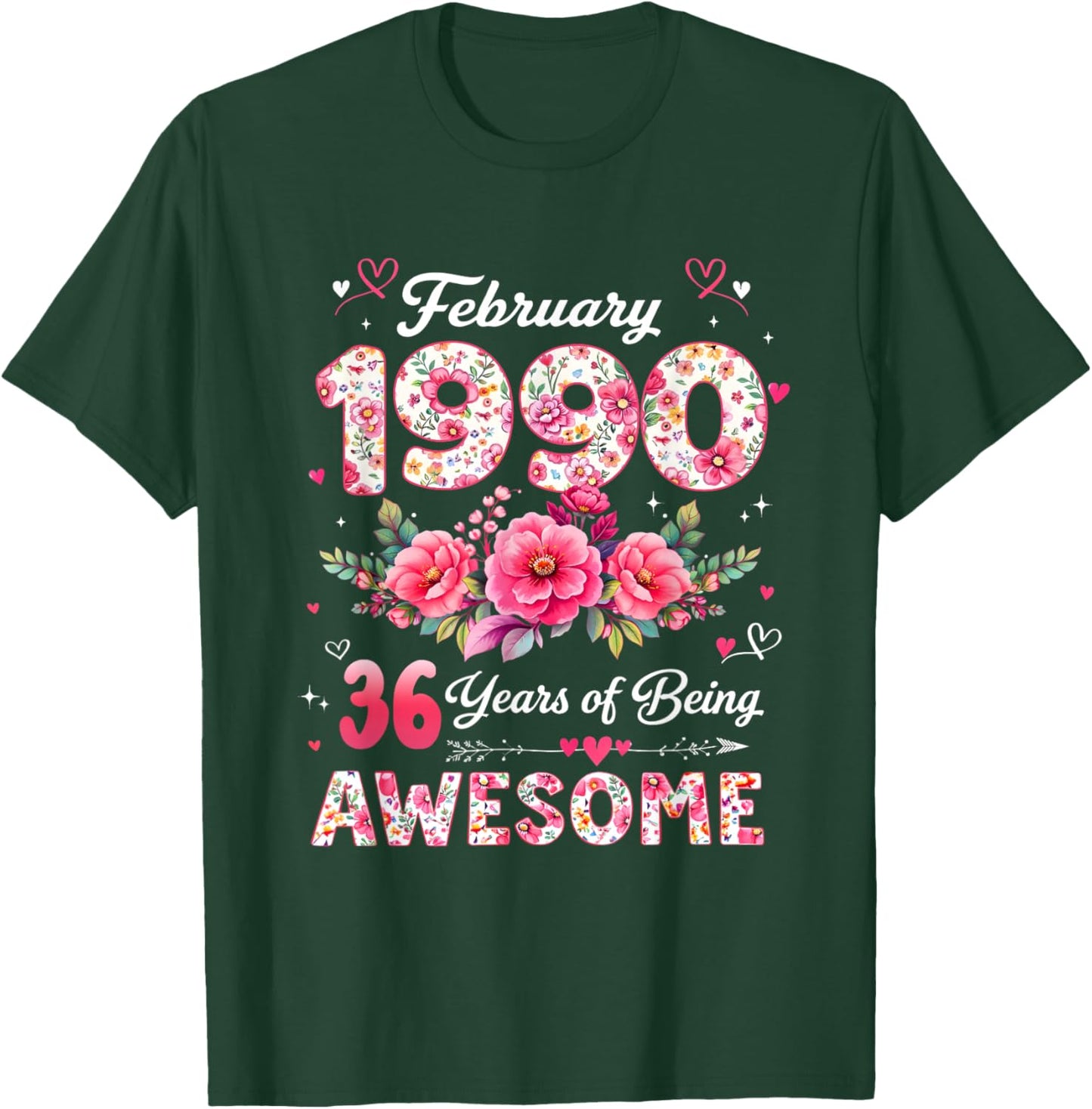 36 Year Old February 1990 Floral 36th Birthday Men Women T-Shirt - T-Shirt | Forest
