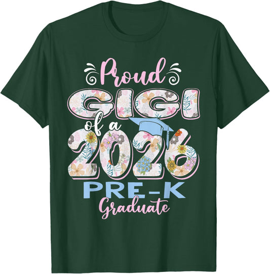 Proud Gigi of 2026 Pre-K Graduate Mothers Day Graduation T-Shirt - T-Shirt | Forest