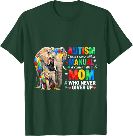 Autism Awareness Mom Never Gives Up Elephant Art T-Shirt - T-Shirt | Forest