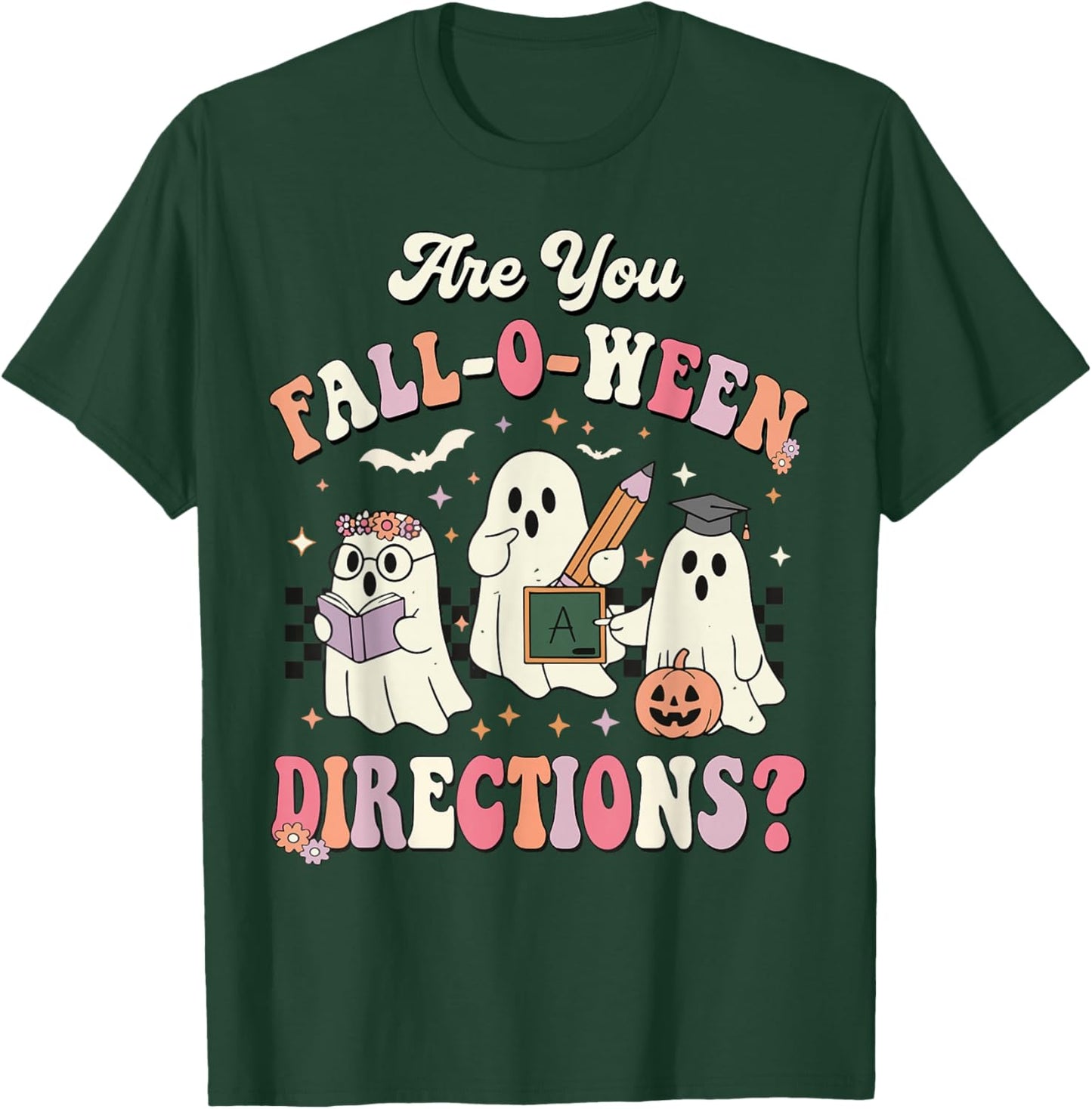 Retro are You Fall O Ween Directions Teacher Halloween Ghost T-Shirt - T-Shirt | Forest