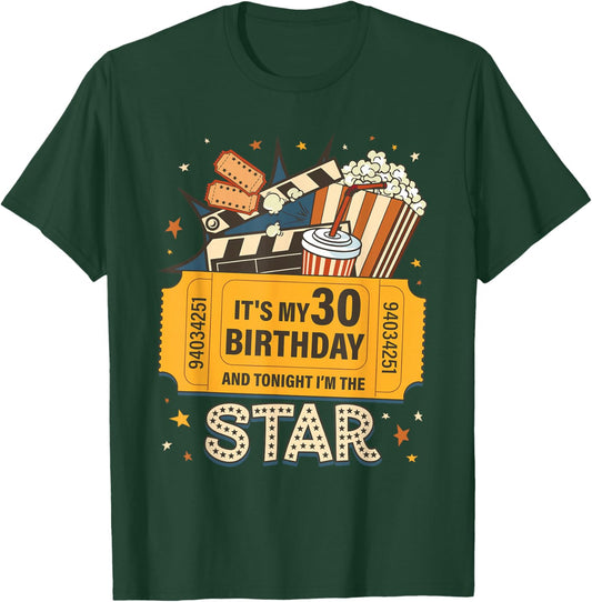 Movie It’s My 30th Birthday Tonight I’m The Star Kid Gift T-Shirt - T-Shirt | Forest