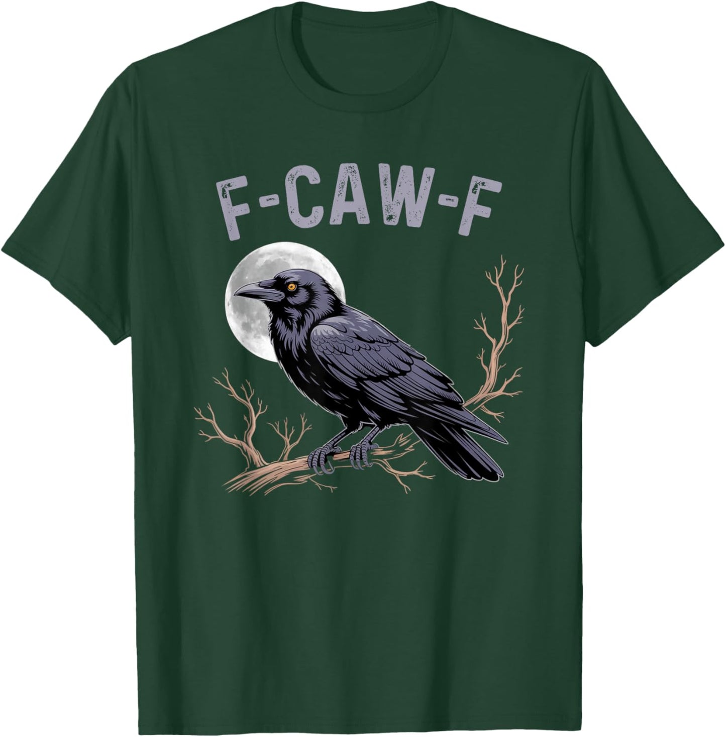 Fife Life Crow Funny Sarcastic FCAWF T-Shirt - T-Shirt | Forest