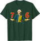 6-7 7-6 George Washington 67 76 Funny (Front and Back) T-Shirt - T-Shirt | Forest