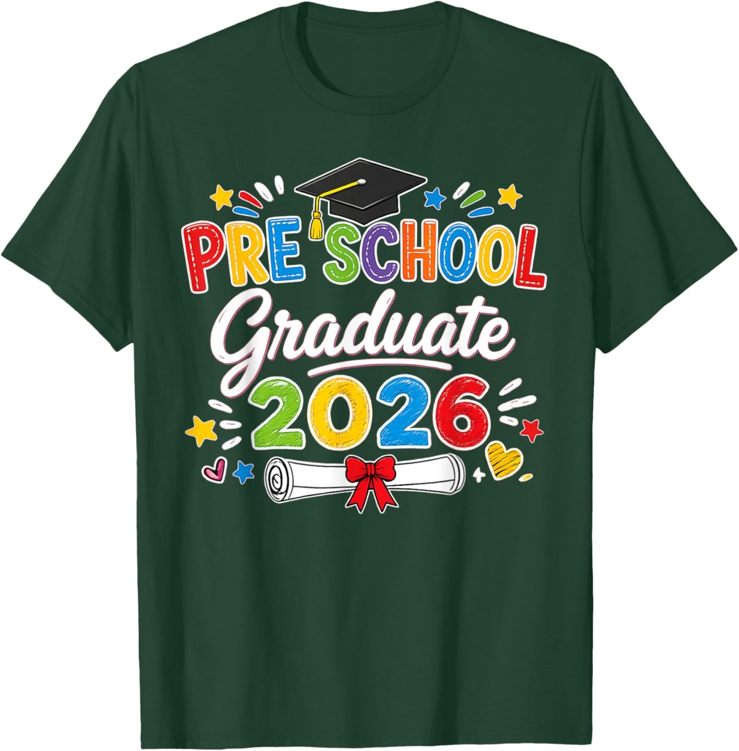 Preschool Graduate 2026 Pre K Grad Funny School Graduation T-Shirt - T-Shirt | Forest