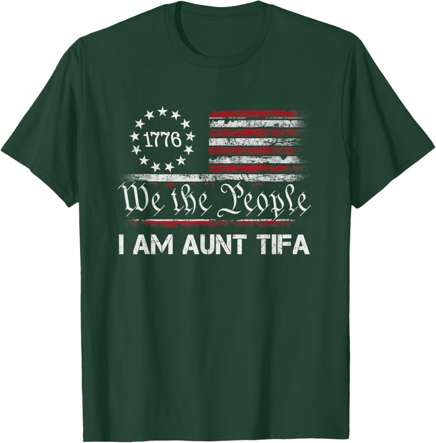 Retro I Am Aunt Tifa Falg America we The People T-Shirt - T-Shirt | Forest