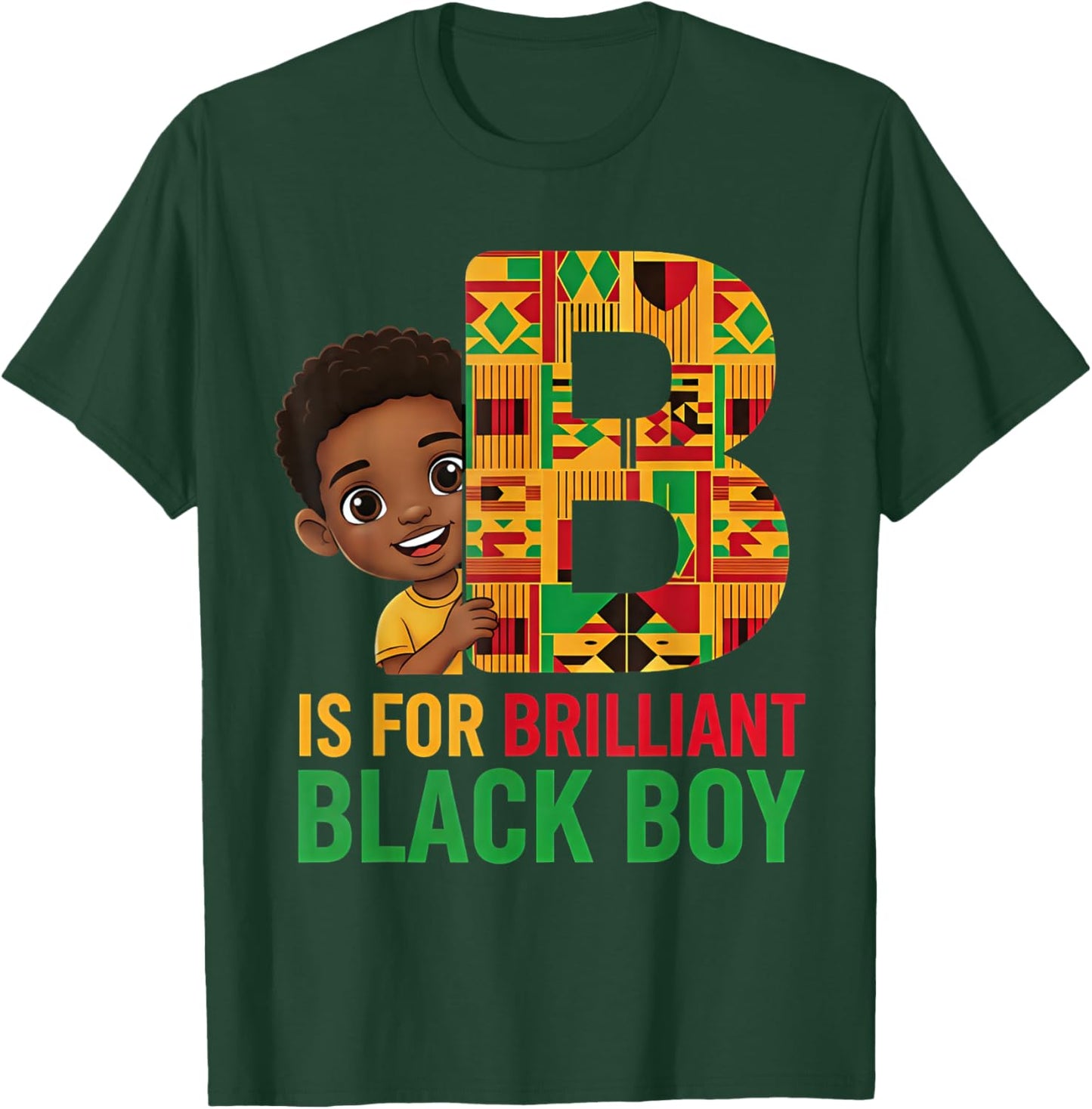 B is for Brilliant Black Boy Kid Black History Month T-Shirt - T-Shirt | Forest