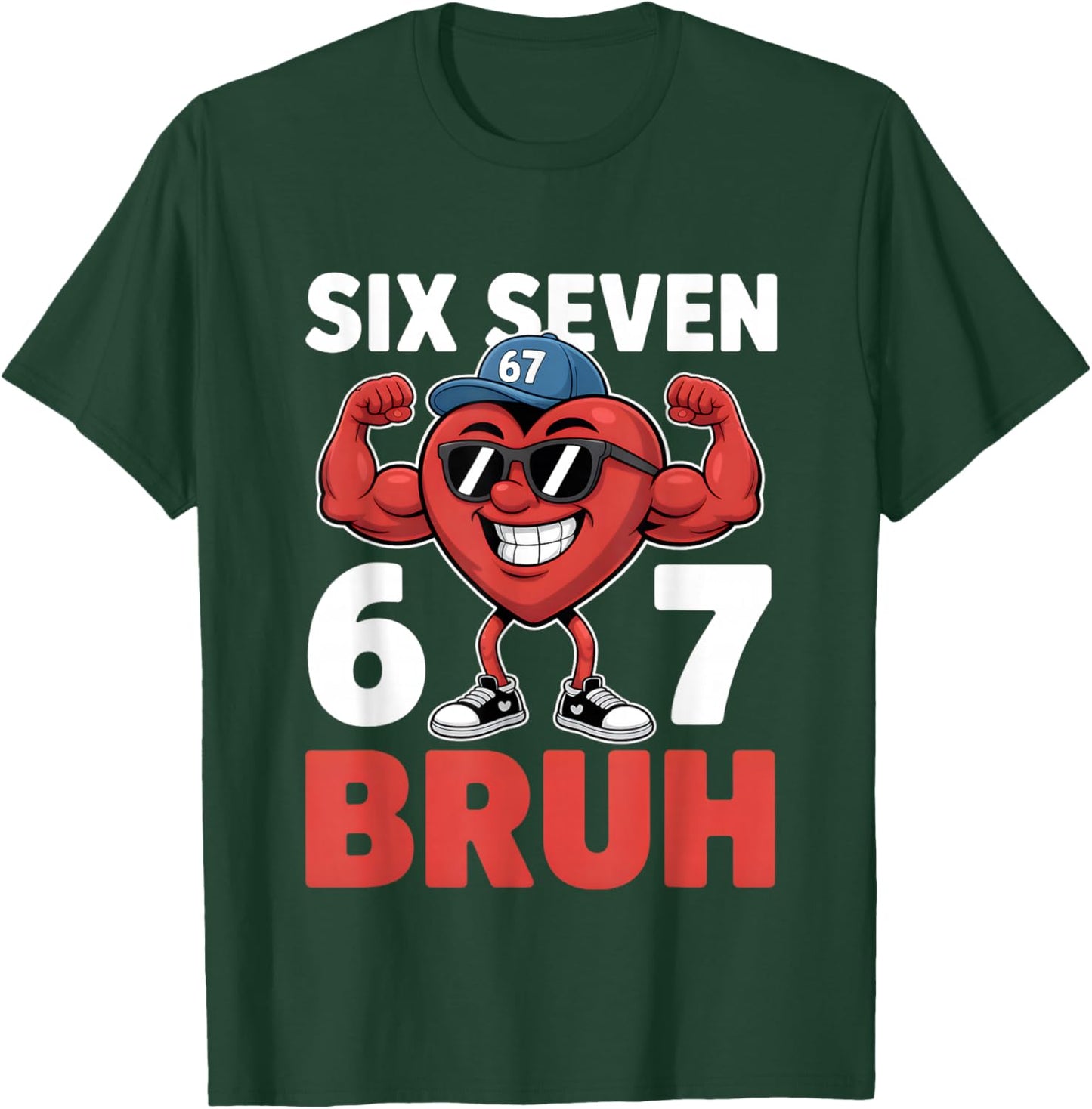 Valentine's Day Six Seven Bruh 67 Meme Funny Valentine Heart T-Shirt - T-Shirt | Forest