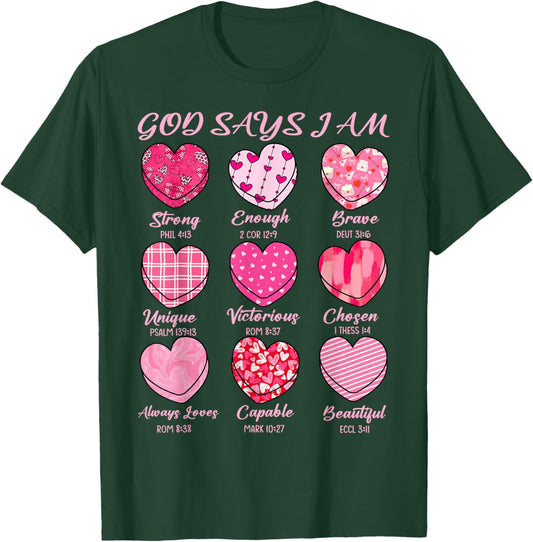 God Says I Am Sweethearts Valentine Christian Girl Women T-Shirt - T-Shirt | Forest