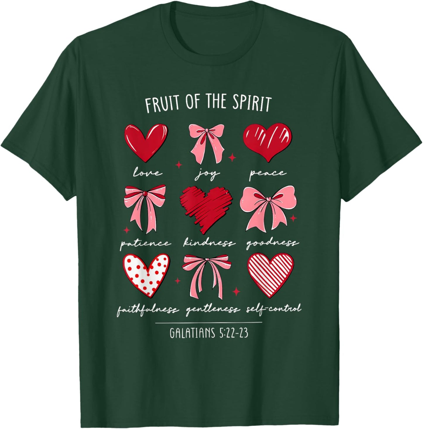 Fruit of The Spirit Christian Hearts Galatians 522-23 T-Shirt - T-Shirt | Forest