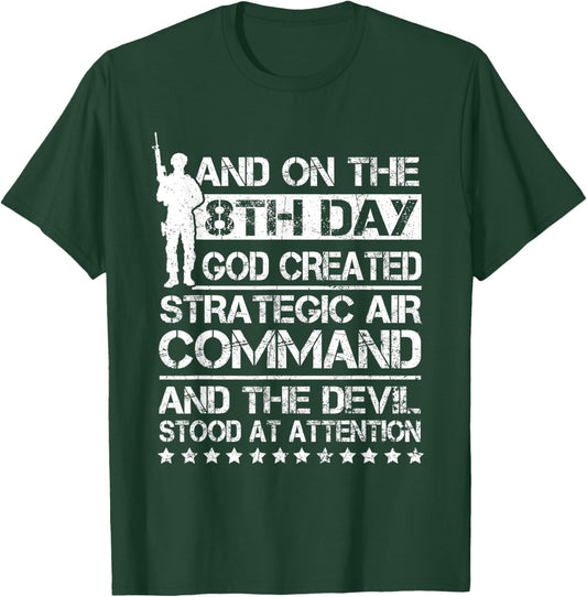 On 8th Day God Created Strategic Air Command SAC Cold War T-Shirt - T-Shirt | Forest