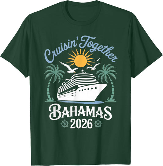 Cruisin Together Bahamas Funny Couples Cruise 2026 T-Shirt - T-Shirt | Forest