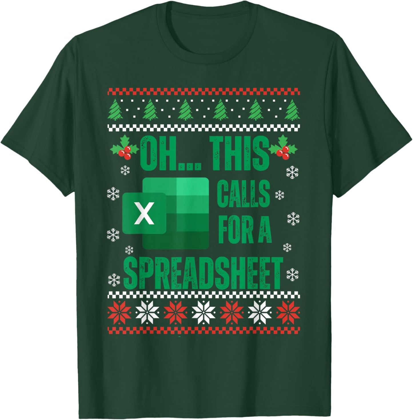 Funny Excel Spreadsheets Christmas Sweater Lover Accountant T-Shirt - T-Shirt | Forest