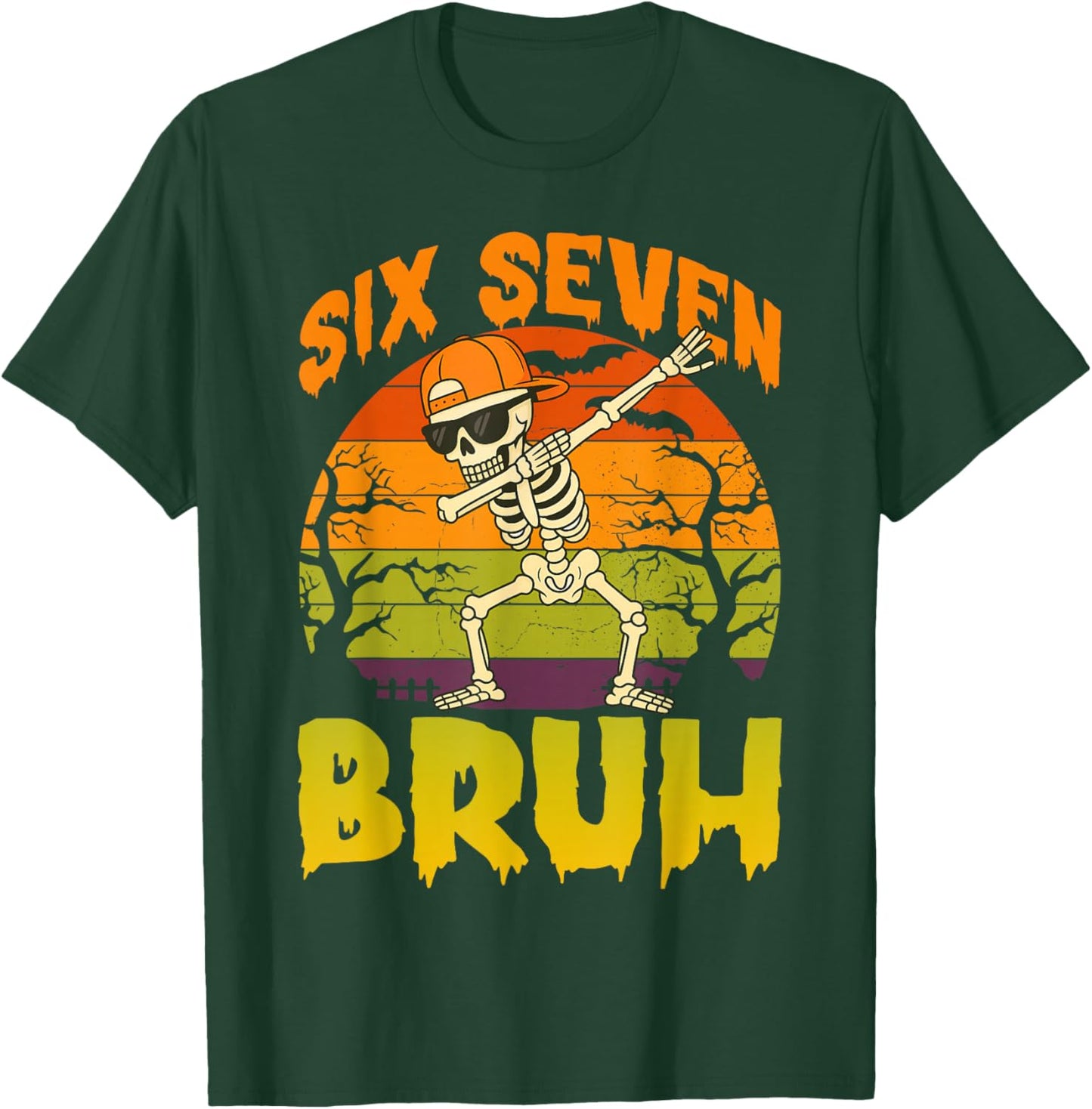 67 Halloween Meme 6 7 Skeleton Six Seven Numbers Funny Bruh T-Shirt - T-Shirt | Forest