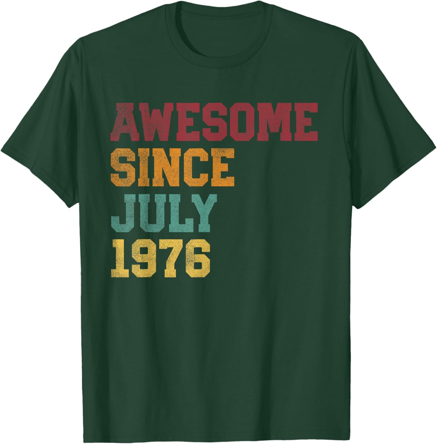 Awesome Since July 1976 50th Birthday 50 Years Old - Retro T-Shirt - T-Shirt | Forest