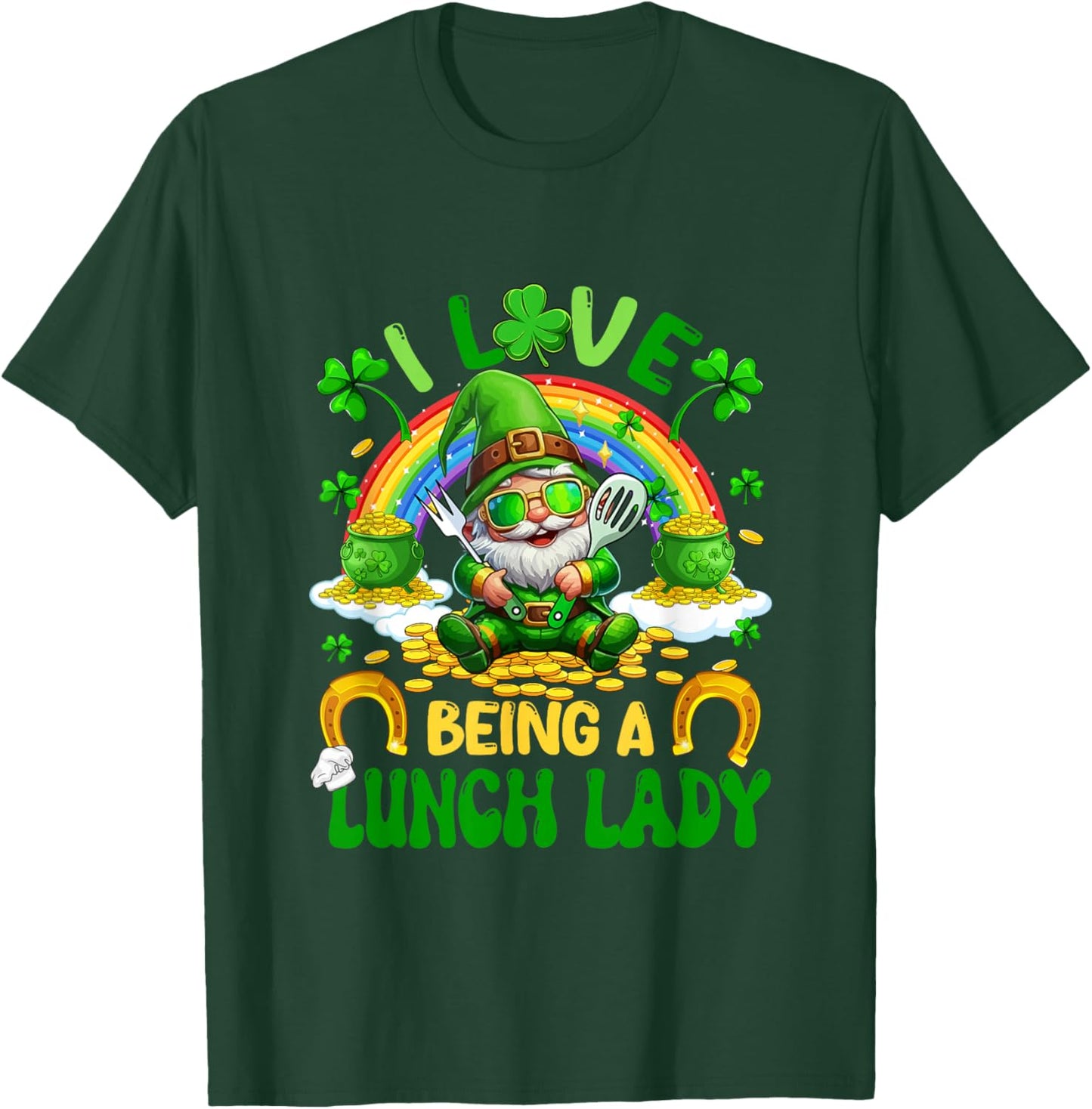 Love to Be A Lunch Lady St. Patrick Day Gnome Shamrocks T-Shirt - T-Shirt | Forest