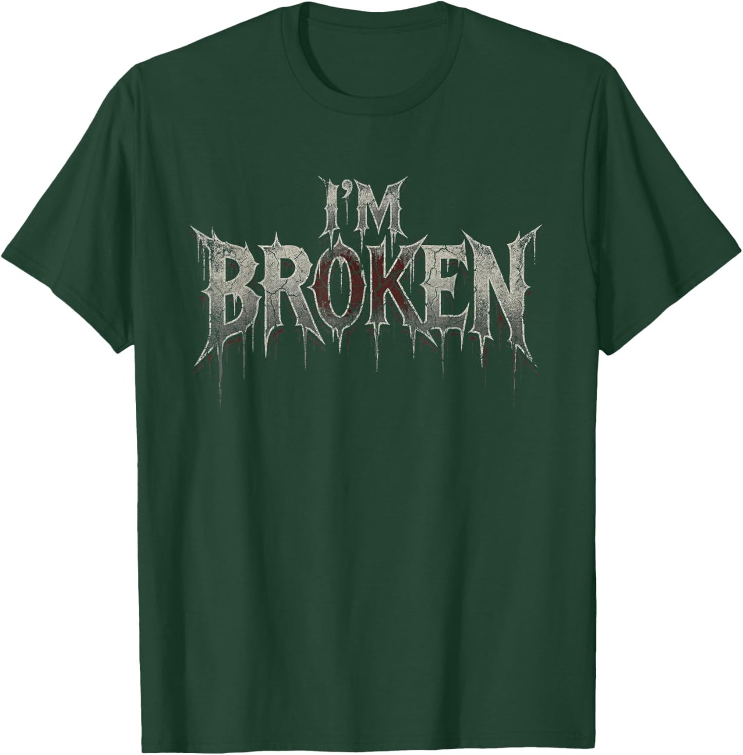 I'm Ok I'm Broken Invisible Illness I Am Ok Broken T-Shirt - T-Shirt | Forest