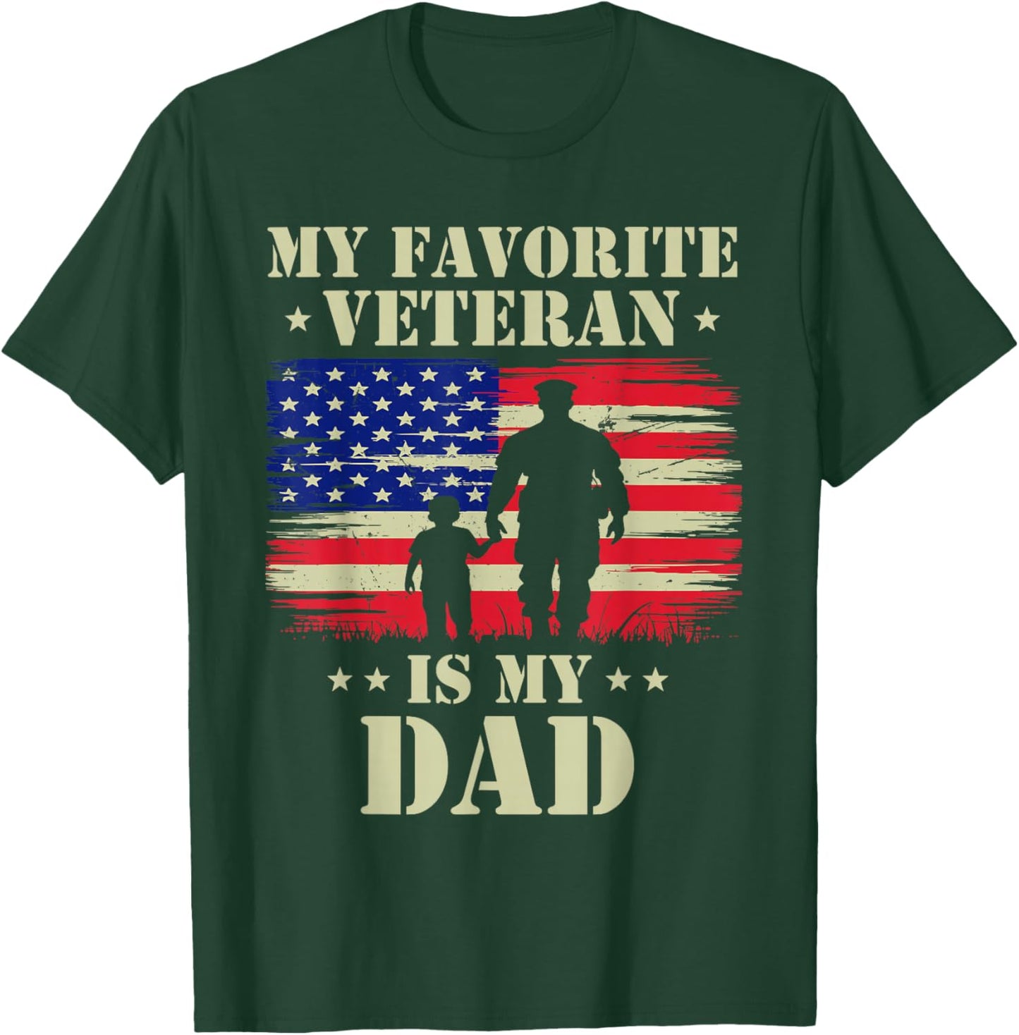 Father Veterans Day My Favorite Veteran is My Dad Proud Kids T-Shirt - T-Shirt | Forest