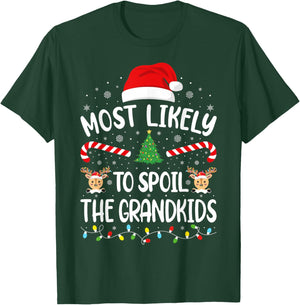 Most Likely to Spoil The Grandkids Family Matching Xmas Tree T-Shirt - T-Shirt | Forest