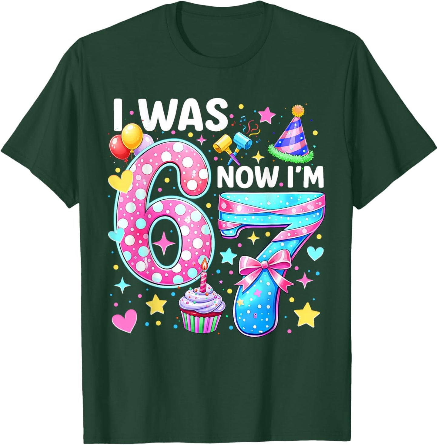 Kids Girls 7 Years Old Birthday I was 6 Now I'm 7 6 7 Funny T-Shirt - T-Shirt | Forest