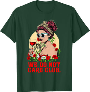 WDNC Proud Member of We Do Not Care Club Funny Messy Bun T-Shirt - T-Shirt | Forest