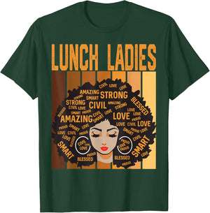 Lunch Ladies Powerful Black History Month Black Pride T-Shirt - T-Shirt | Forest