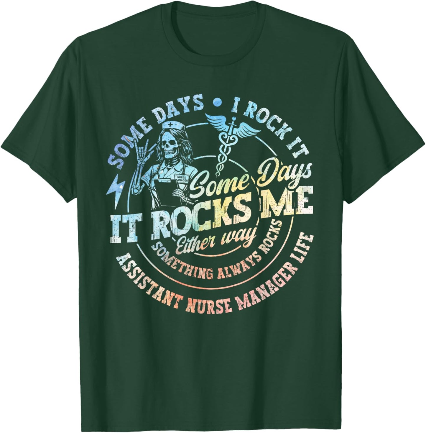 Assistant Nurse Manager T-Shirt - T-Shirt | Forest