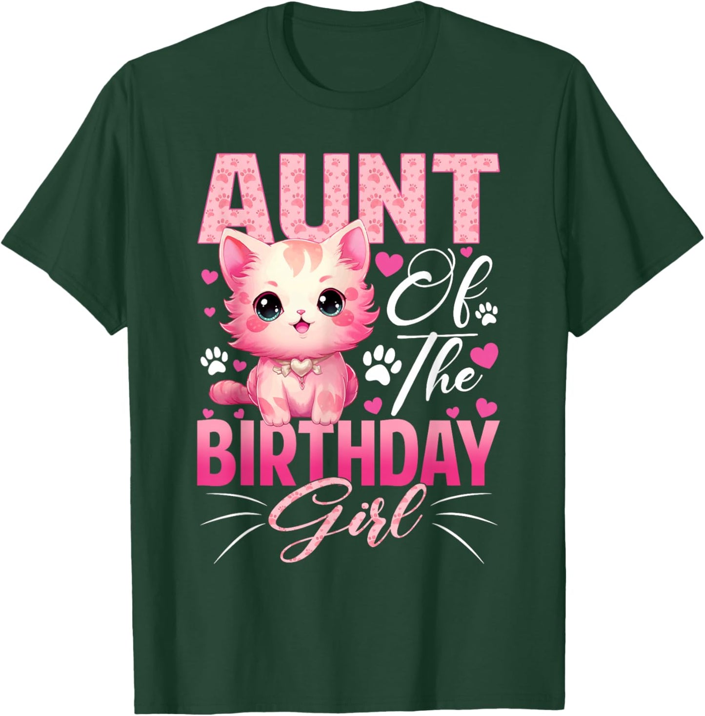 Aunt of The Birthday Girl Cat Kitty Family Matching T-Shirt - T-Shirt | Forest
