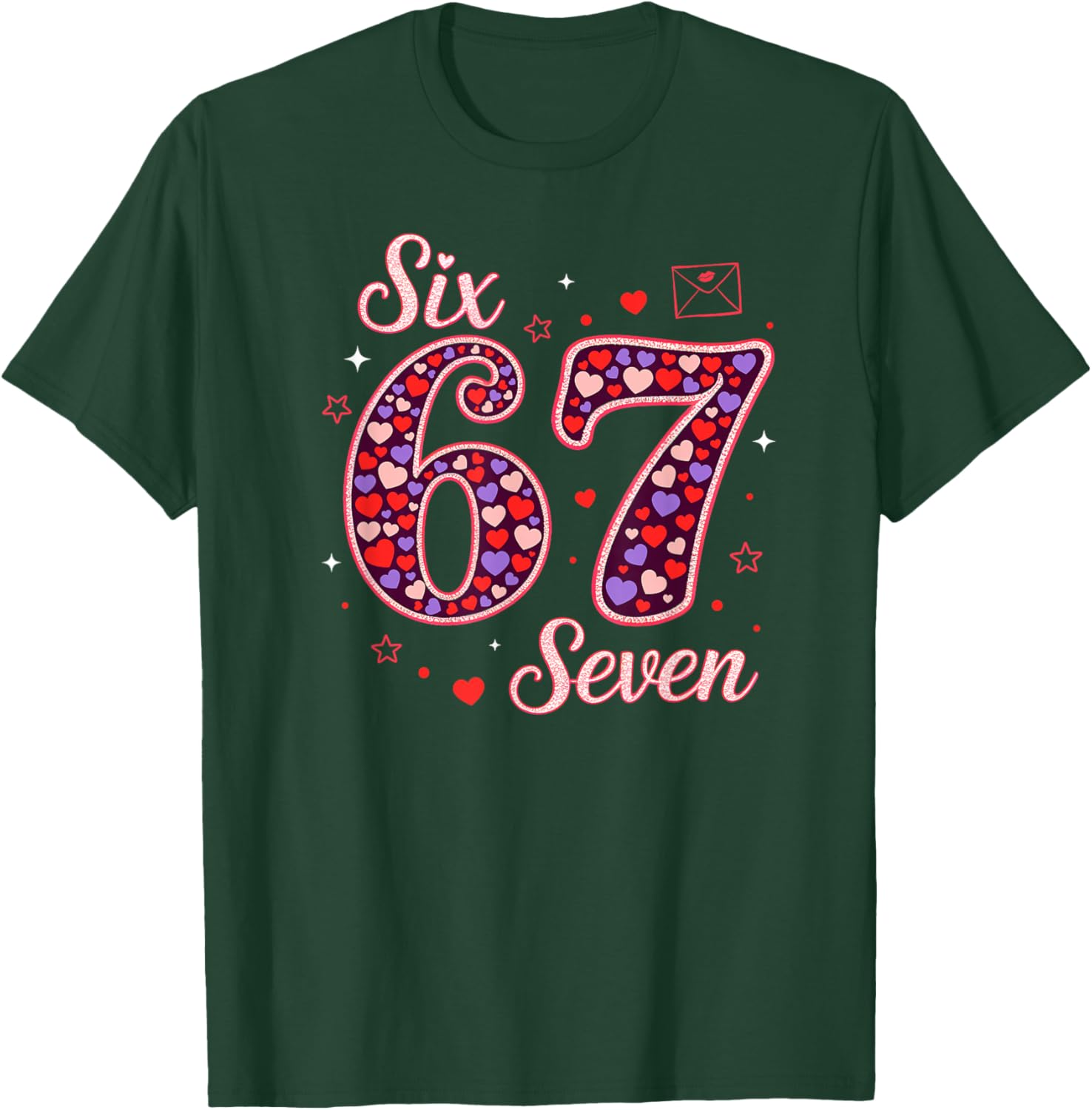 Six Seven 67 Valentines Day Trendy 6 7 Meme Women Girls Kids T-Shirt - T-Shirt | Forest