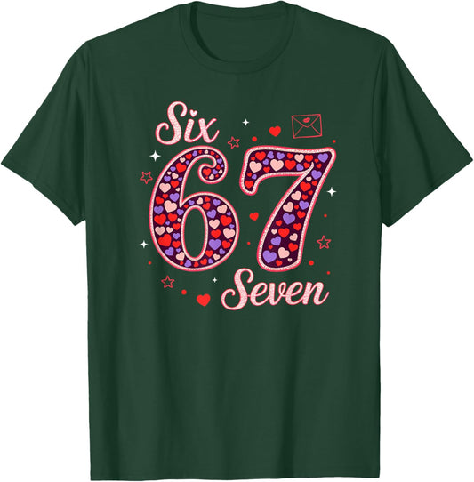 Six Seven 67 Valentines Day Trendy 6 7 Meme Women Girls Kids T-Shirt - T-Shirt | Forest