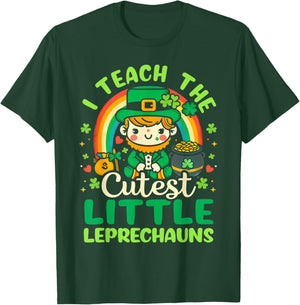 I Teach The Cutiest Little Leprechauns Funny St Patricks Day T-Shirt - T-Shirt | Forest