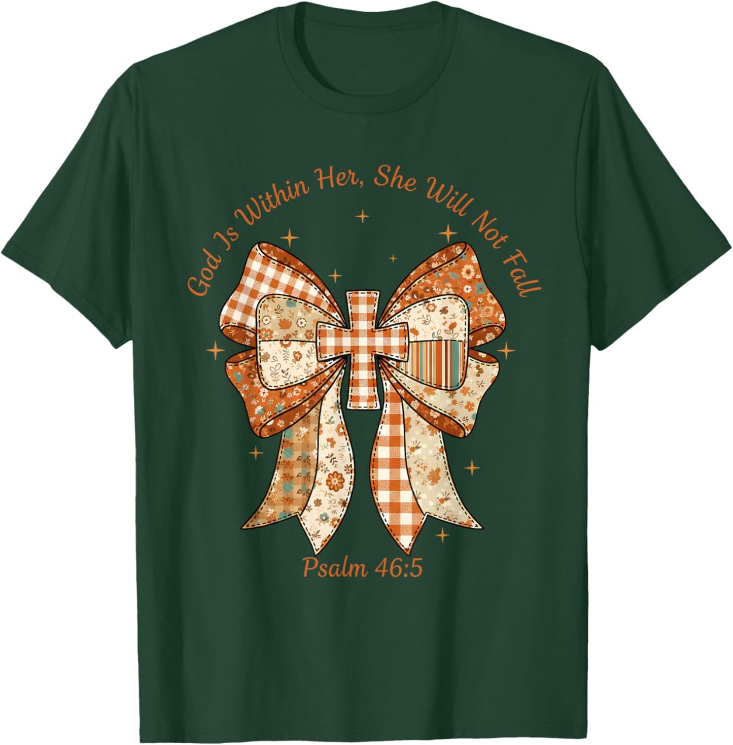 God is Within Her She Will Not Fall Psalm 46:5 Coquette T-Shirt - T-Shirt | Forest