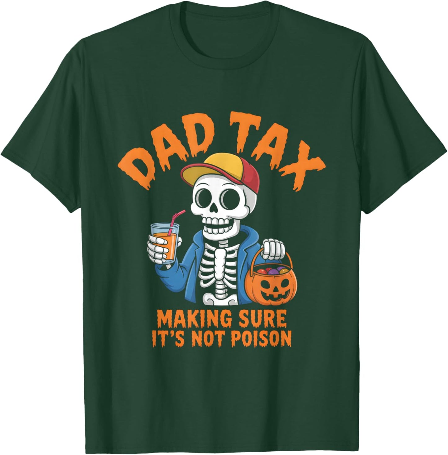 Dad Tax Halloween Pumpkin Candy Funny Skull Men Dad T-Shirt - T-Shirt | Forest