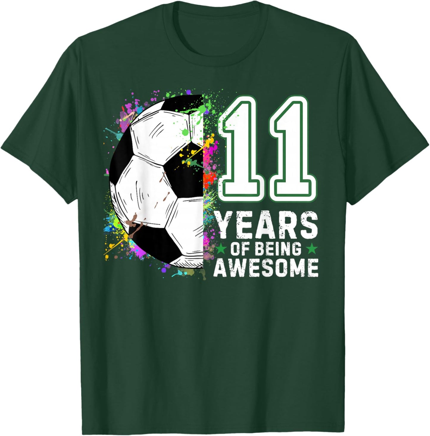 11 Years of Being Awesome Soccer Birthday 11th T-Shirt - T-Shirt | Forest