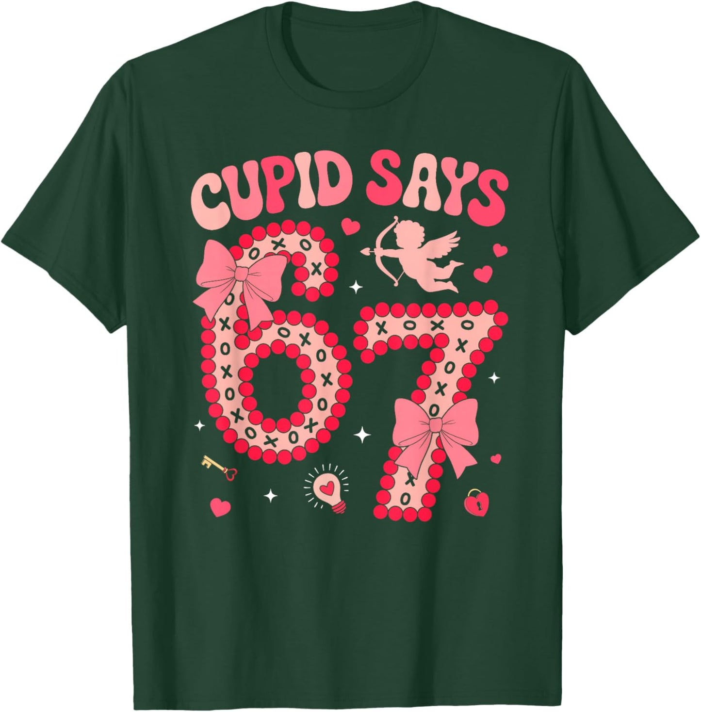 Cupid Says 67 Six Seven Valentines Day Boys Girls 67 Meme T-Shirt - T-Shirt | Forest