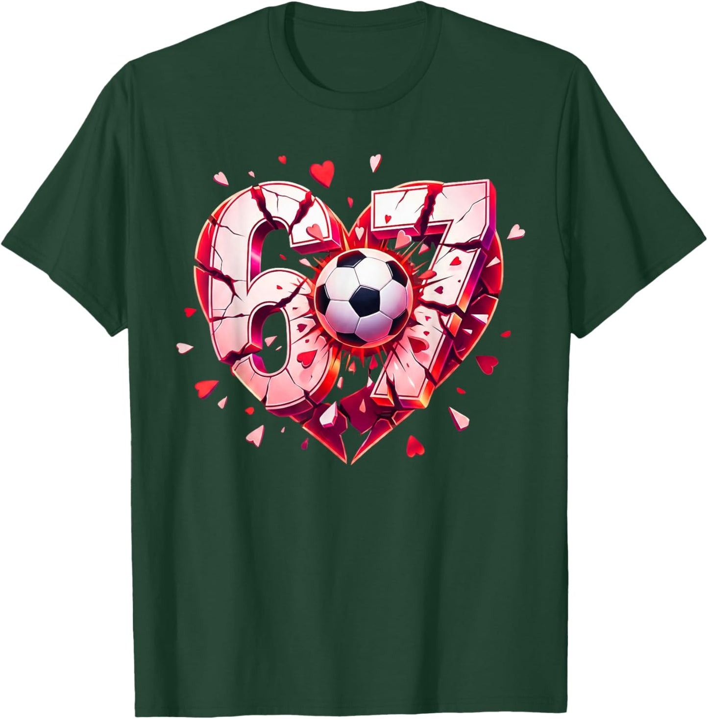 Funny Soccer Heart 67 Six Seven Valentine Meme Sports Fan T-Shirt - T-Shirt | Forest