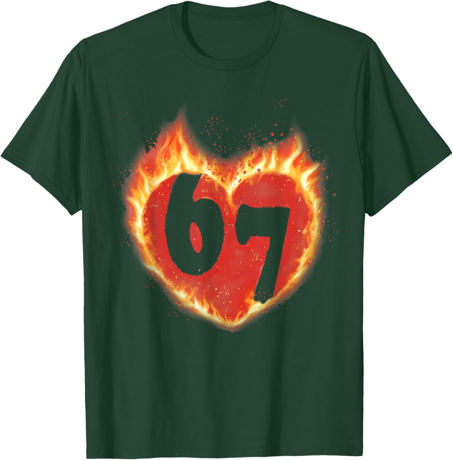 Fire Six Seven Valentine Meme 67 Heart Couple Lover Gifts T-Shirt - T-Shirt | Forest