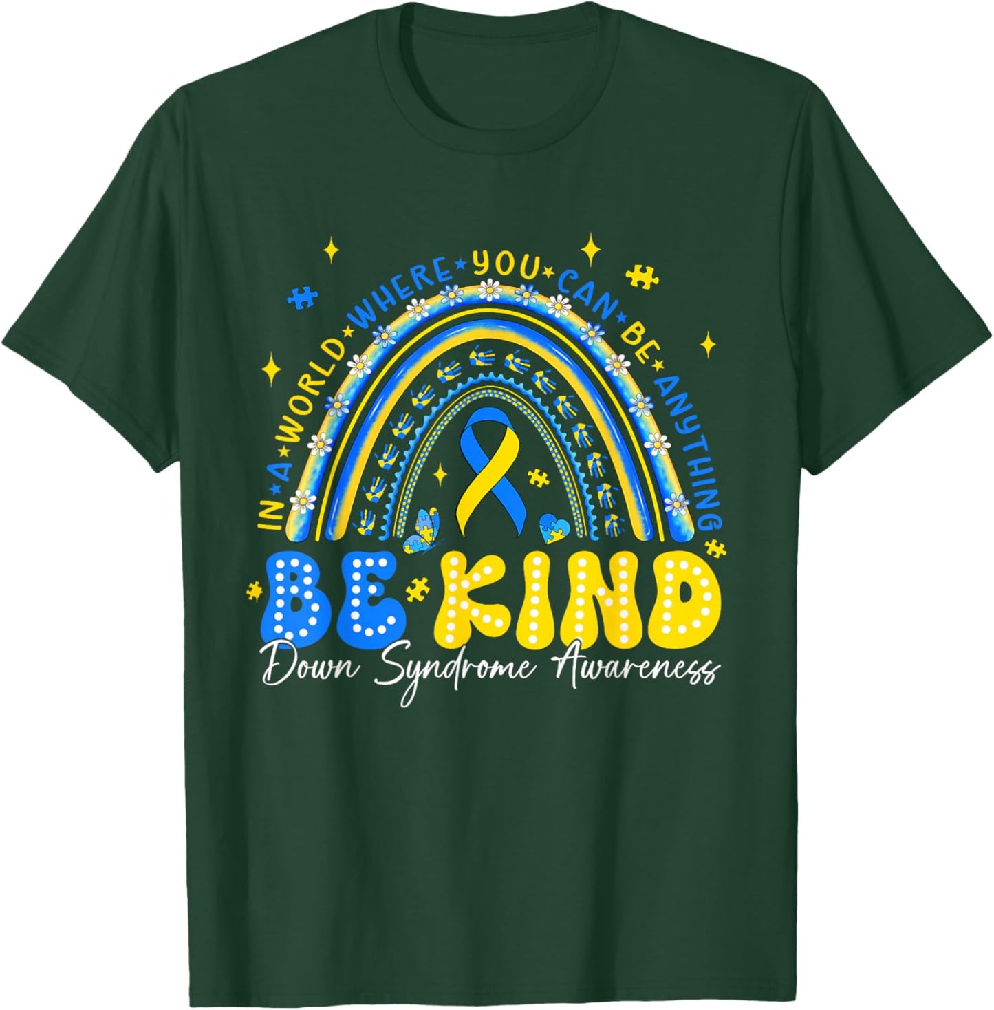 Be Kind Rainbow Down Syndrome Awareness Teacher Blue Yellow T-Shirt - T-Shirt | Forest