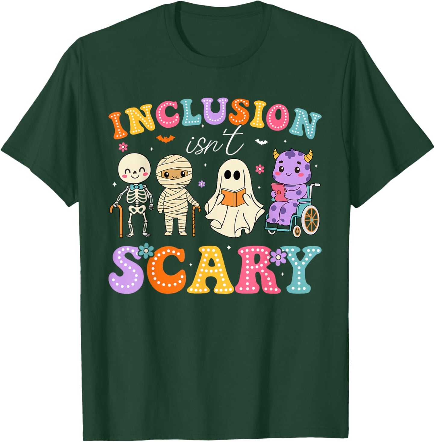 Inclusion Isn't Scary Ghost Funny Halloween SLP Sped Teacher T-Shirt - T-Shirt | Forest