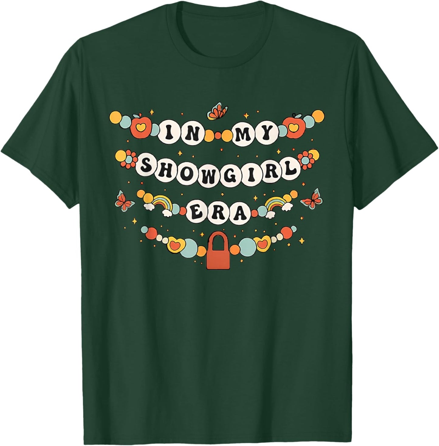 in My Show Girl Era T-Shirt - T-Shirt | Forest