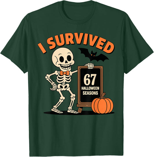 I Survived 67 Halloween Seasons Funny 67 Meme Six Seven T-Shirt - T-Shirt | Forest