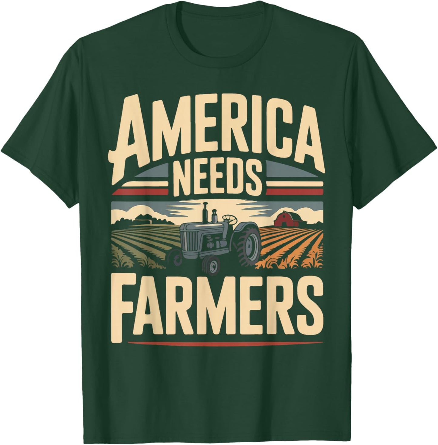 Farming Farmer Tractor America Needs Farmers T-Shirt - T-Shirt | Forest