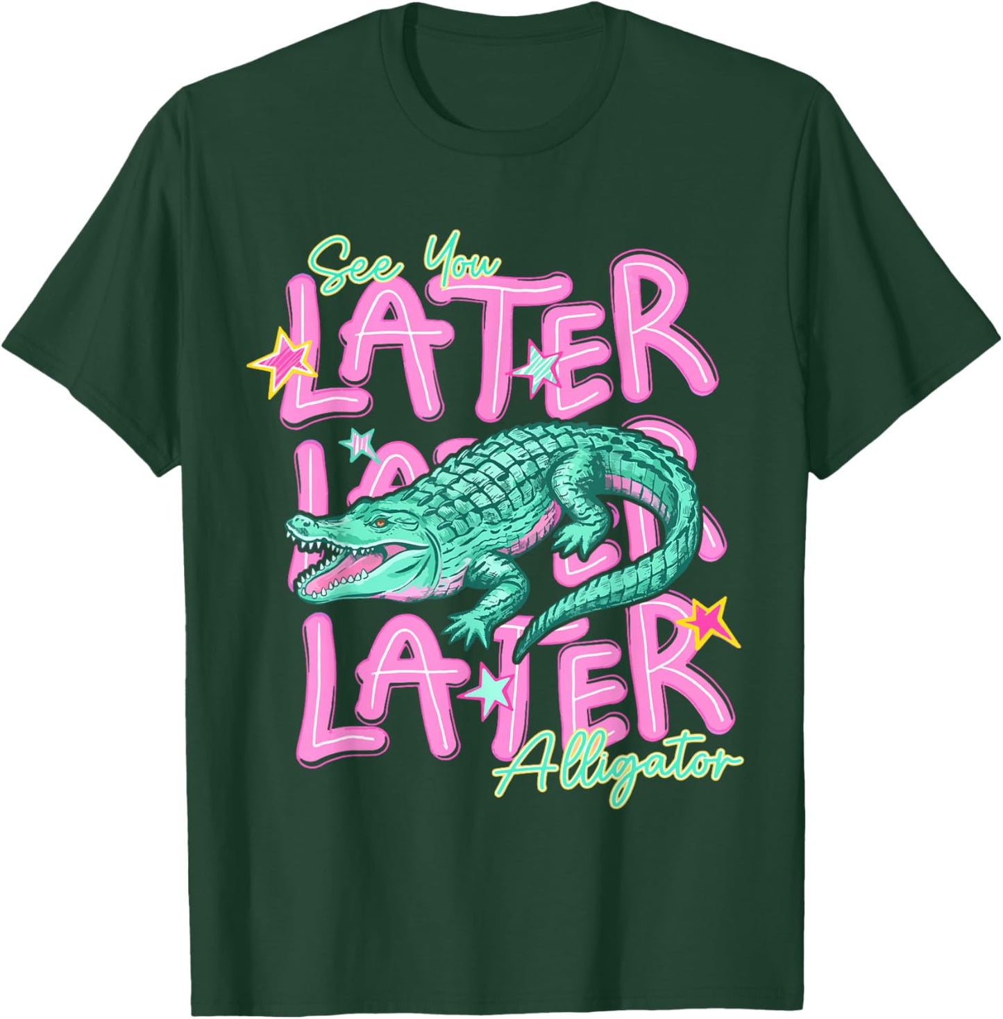 Funny See You Later Alligator Trending Girly Summer Vibes T-Shirt - T-Shirt | Forest