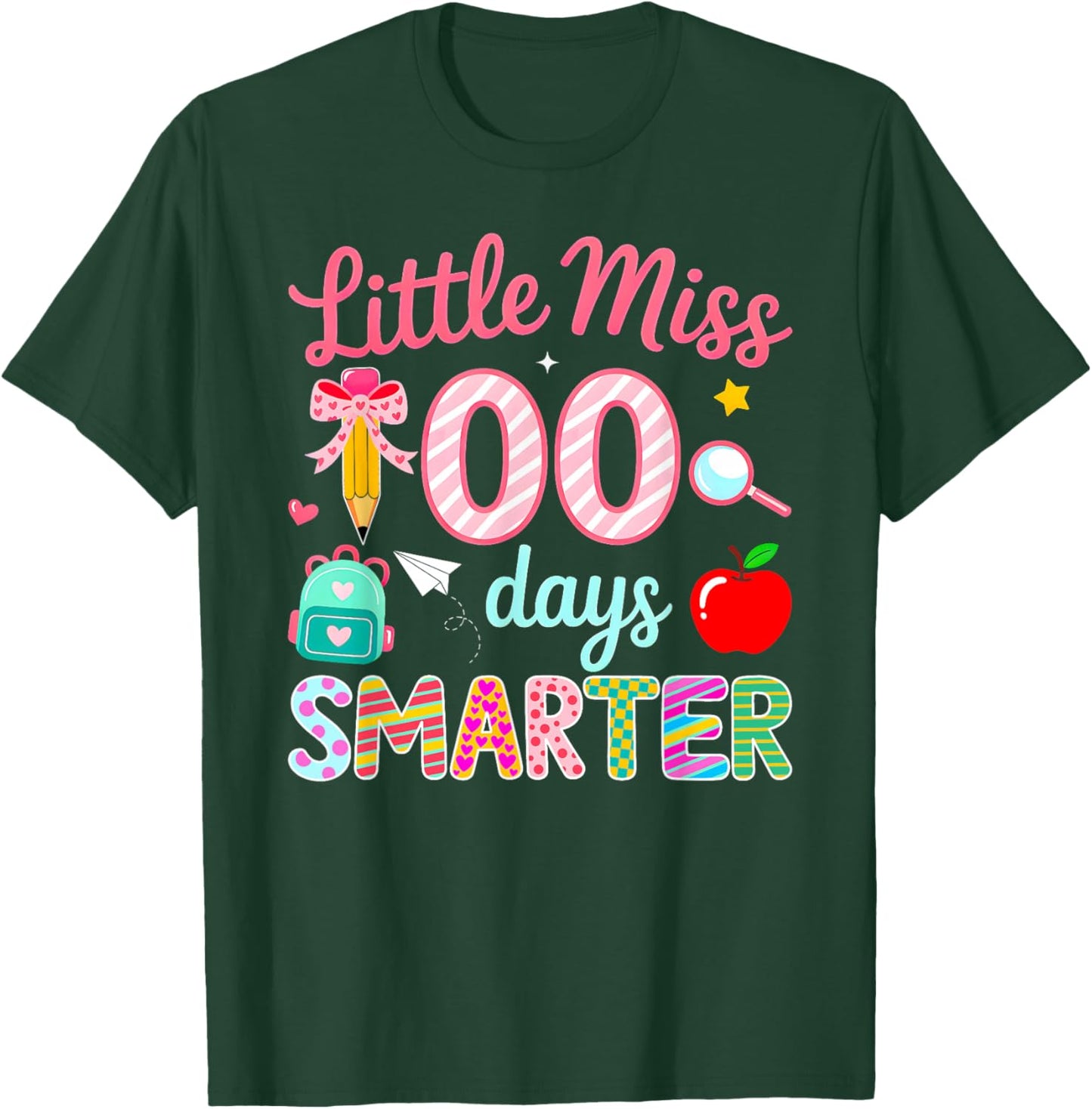 Little Miss 100 Days Smarter 100th Day of School Girls Kids T-Shirt - T-Shirt | Forest