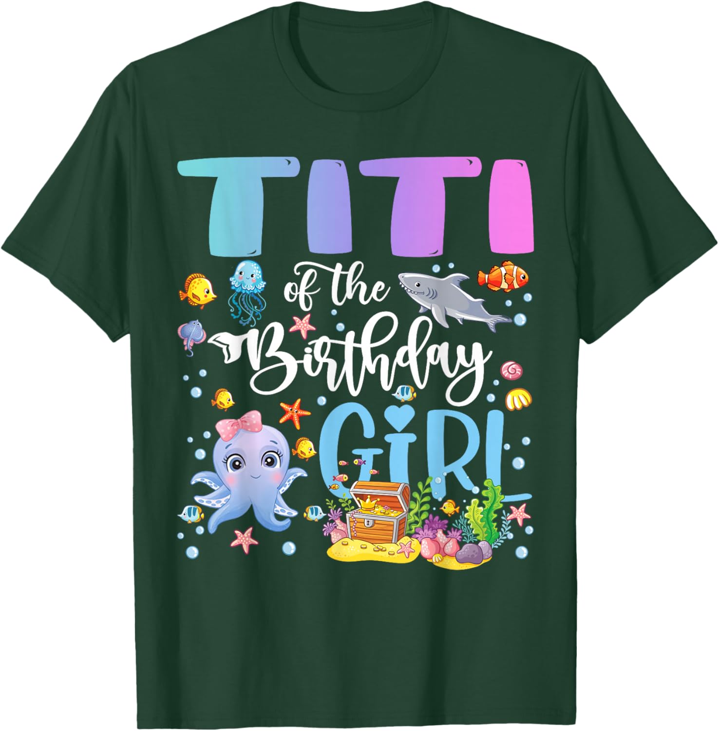 Titi of The Birthday Girl Sea Fish Ocean Aquarium T-Shirt - T-Shirt | Forest
