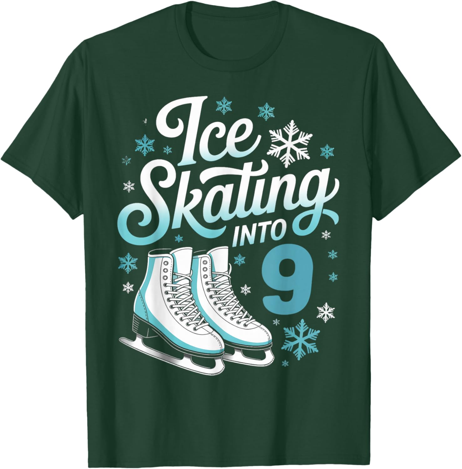 Ice Skating Into 9 Ice Skating 9th Birthday Figure Skating T-Shirt - T-Shirt | Forest