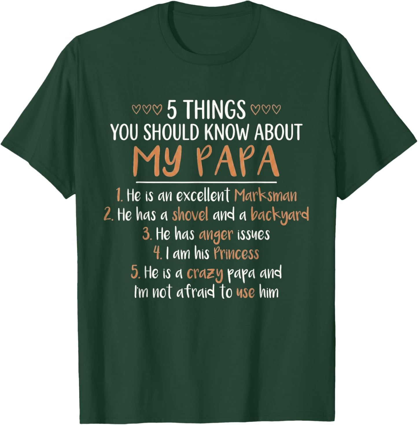 5 Things You Should Know About My Papa He's an Excellent T-Shirt - T-Shirt | Forest