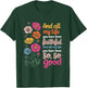 and All My Life You Have Been Faithful and All My Life You T-Shirt - T-Shirt | Forest