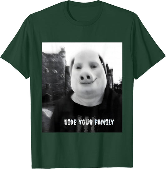 John Pork Calling Viral Meme Funny Brainrot Hide Your Family T-Shirt - T-Shirt | Forest