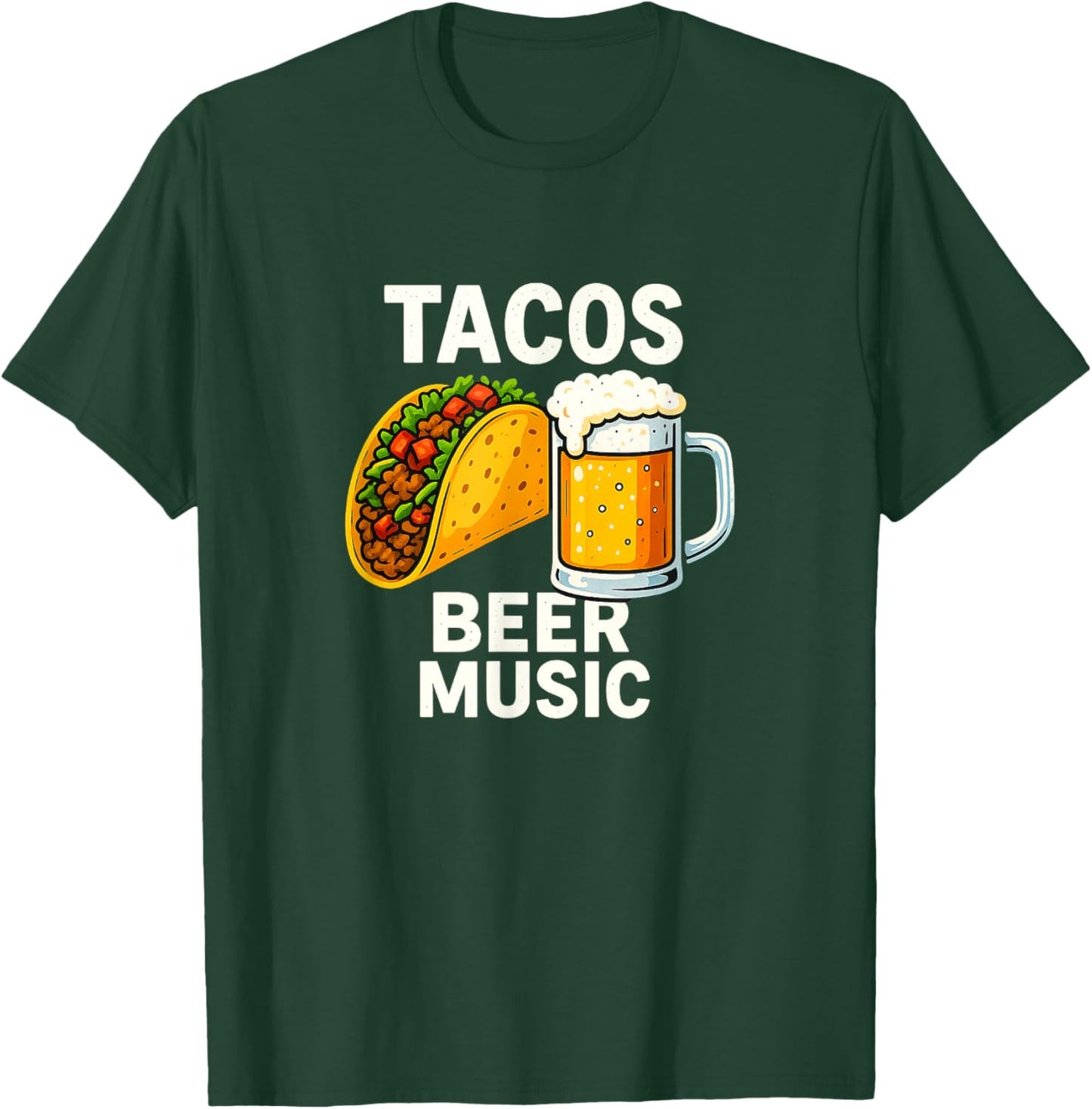 Tacos Beer Music T-Shirt - T-Shirt | Forest